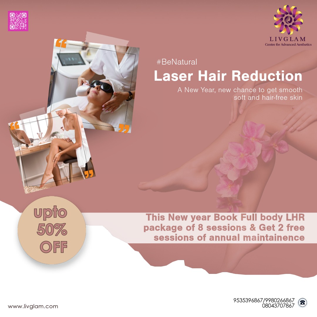 Laser Hair Reduction in Bangalore - Embrace smooth and soft skin in the new year