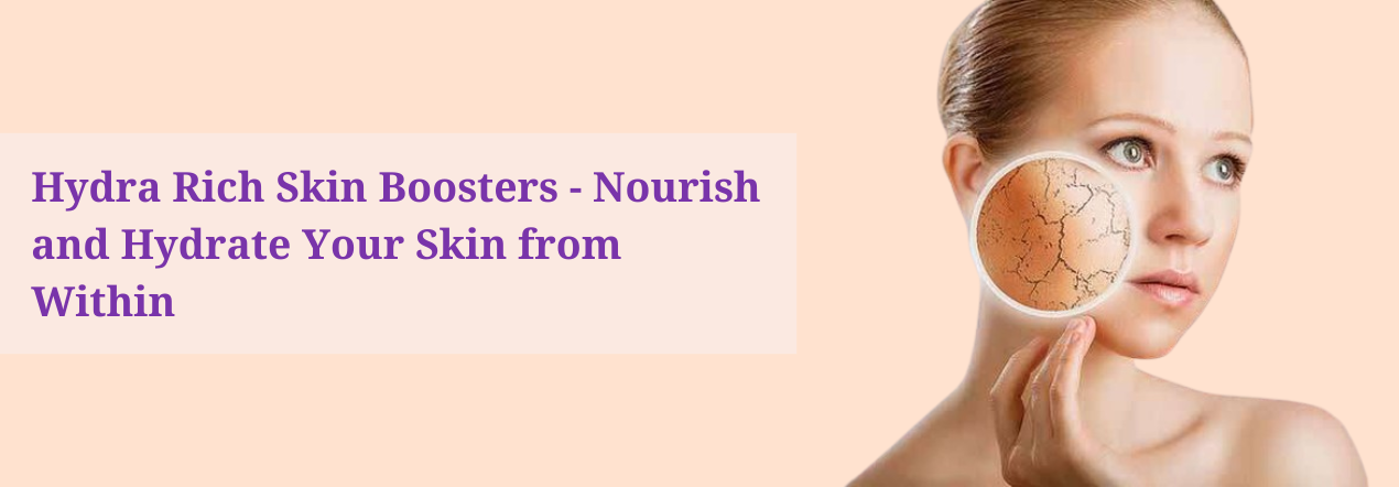 Hydra-Rich Skin Boosters